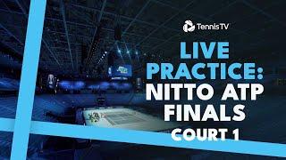 LIVE PRACTICE STREAM: Nitto ATP Finals 2024 | Court 1