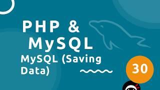 PHP Tutorial (& MySQL) #30 - Saving Data to the Database