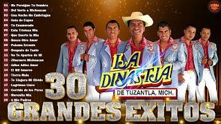 La Dinastia De Tuzantla Mix 30 Grandes Exitos - Puro Tierra Caliente Mix 2024 - Corridos Y Rancheras