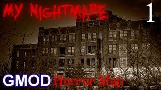 GMOD: My Nightmare W/Davon - #1 - Horror Map