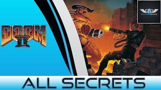 Doom 2: Hell On Earth - All Secrets