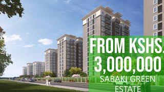 SABAKI GREEN ESTATE