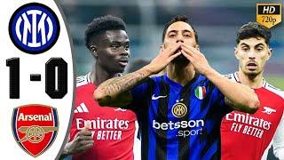 Inter Milan vs Arsenal 1-0 Highlights & All Goals 2024 HD