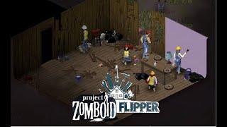 Project Zomboid: Zomboid Flipper Episode1