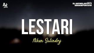 Lestari - Niken Salindry (LIRIK) | Campursari