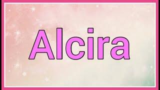 Alcira | Name Origin Meaning