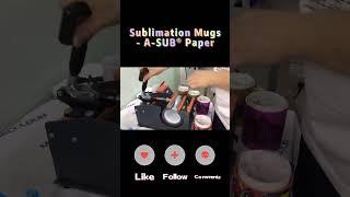 Sublimation Mugs | Sublimation For Beginners | Sublimation Process | Sublimation Paper | A-SUB Paper