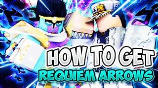 How To Get Requiem Arrows in Your Bizzare Adventure