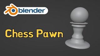 chess Pawn - Easy - 3D Modeling with Blender Mesh