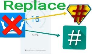 How to replace kingroot with supersu