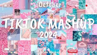 Tiktok Mashup October 2024 (Not Clean)