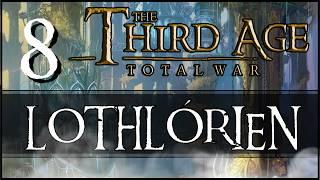 A CRUCIAL ALLIANCE | Lothlórien [DAC v5] | Episode 8