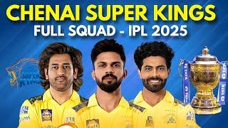 Chennai Super Kings FULL SQUAD for IPL 2025 | CSK Team players list