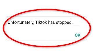 How To Fix Unfortunately TikTok Has Stopped Error || Android Mobile