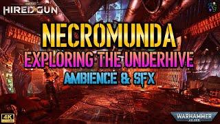 Necromunda Warhammer 40K Ambience & SFX | Exploring the Underhive ️ 2 HOUR 4K Hive City Background