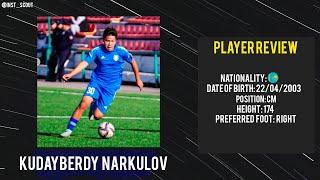 ● KUDAYBERDY NARKULOV | CM | FC AKADEMIYA ONTUSTIK ●