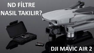 DJI Mavic Air 2 Drone ND Filtre Nasıl Takılır