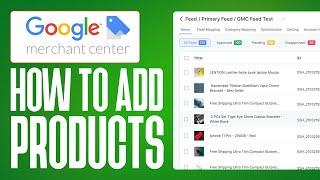 How To Add Products To Google Merchant Center (2025)