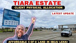 Tiara Estate Allocation || Land For Sale In Ibeju Lekki Lagos