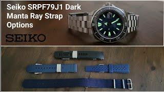 Seiko SRPF79J1 King Samurai Dark Manta Ray Strap Options