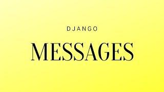 Intro to Django Messages