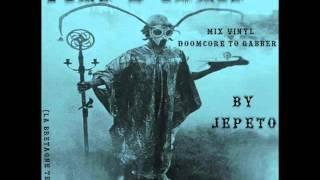 [Jepeto] - Fils D'iblis - Mix Doomcore Gabber Indus