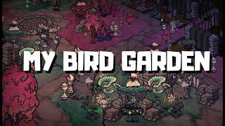 MY BIRD GARDEN in DONT STARVE TOGETHER - I present to you my latest and prettiest area in DST