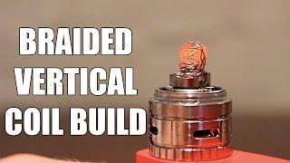 Braided Vertical Coil Build   Smok TFV4 mini RBA