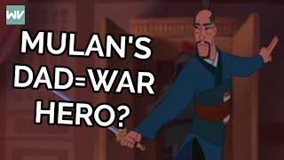 How Did Mulan's Dad Become A War Hero? | Mulan Theory: Discovering Disney