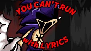 YOU CAN'T RUN WITH LYRICS - VS SONIC EXE 2.5/3.0 LYRICAL COVER