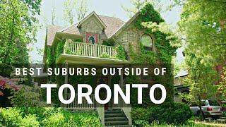 The Best Suburbs Outside of Toronto - Canada Moves You