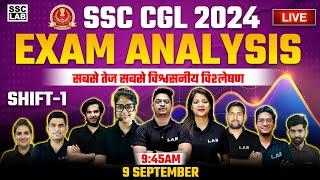 SSC CGL ANALYSIS 2024 | SSC CGL 1 SHIFT 9 SEP EXAM ANALYSIS | SSC CGL EXAM ANALYSIS 2024