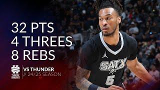 Stephon Castle 32 pts 4 threes 8 rebs vs Thunder 24/25 season