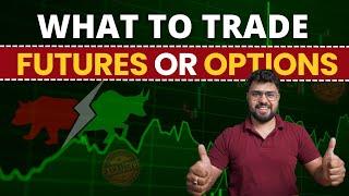 FUTURES VS OPTIONS | THE MOST PROFITABLE TRADING | F&O TRADING | Option Sailor