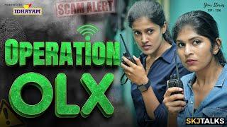 Operation OLX | OLX Scam | Safeguard Your Money | Your Stories EP-126 | SKJ Talks | Short film