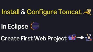 Install & Configure Apache Tomcat Server In Eclipse IDE | 2023 | Complete SetUp Tomcat