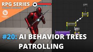 Unreal Engine 5 RPG Tutorial Series - #20: AI Behavior Trees Patrolling