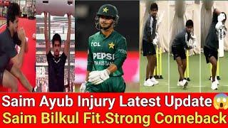 Saim Ayub Injury Latest Update Saim Bilkul Fit.Strong Comeback