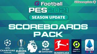 PES 2021 Scoreboards Pack AIO (UCL, Premier League, Bundesliga, Serie A, LaLiga and More !)