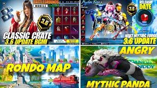 Next Classic Crate Bgmi | 3.6 Update Mythic Forge | New Rondo Map Is Here | 3.6 Update Bgmi Uc Event