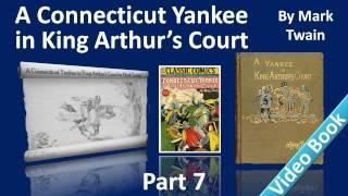 Part 7 - A Connecticut Yankee in King Arthur's Court Audiobook by Mark Twain (Chs 32-35)