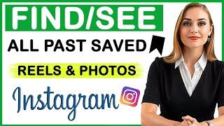 How to Find Saved reels On Instagram | View Past Saved Reels & Photos On Instagram