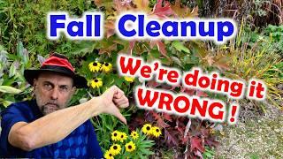 Do Fall Garden Cleanup the Right Way - Less work and better for the environment.