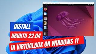 How to Install Ubuntu 22.04 LTS on VirtualBox in Windows 11 | 2024