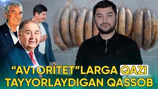 “Avtoritet”larga qazi tayyorlaydigan qassob