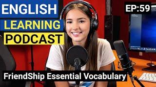 Learn English with Our Podcast | Improve Your Speaking & Listening Skills! EP 59