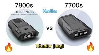 Neoline 7700s vs 7800s (titanlar jangi)