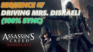 Assassin's Creed Syndicate 100% sync [ Sequance 7: Driving Mrs. Disraeli ] HD