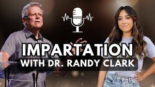 How To Walk In Miracles: Healing & Impartation with Randy Clark