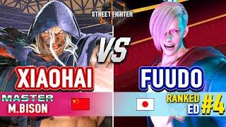 SF6  XIAOHAI (M.Bison) vs FUUDO (#4 Ranked Ed)  Street Fighter 6 High Level Gameplay